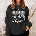 Personalize Name The Man Myth Legend Custom Sweatshirt Gifts for Her