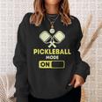 Pickleball Modus Ein Pickleball Schläger Und Ball Sweatshirt Geschenke für Sie