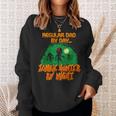 Regular Dad By Day Zombie Hunter By Night Halloween Single Dad Sweatshirt Gifts for Her