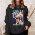 Roman Roy I’D Lay You Badly But I’D Lay You Gladly Sweatshirt Gifts for Her