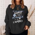 Schwarzes Sweatshirt Je suis un mec simple - Pétanque & Apéro Fan Geschenke für Sie