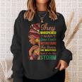 She Whispered Back I Am The Storm Black History Month Men Women Sweatshirt Graphic Print Unisex Gifts for Her