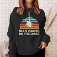 Silly Goose On The Loose Retro Sunset Funny Quote GiftSweatshirt Gifts for Her