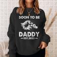 Soon To Be Daddy Est2023 Fathers Day New Dad First Time Dad Sweatshirt Gifts for Her