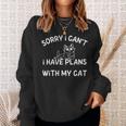 Sorry I Can’T I Have Plans With My Cat Sweatshirt Gifts for Her