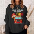Sound The Alarm Grab Your Gear Im 3 Fire Fighter Fire Truck Sweatshirt Gifts for Her