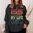 Stay Forever Young With This Hilarious Life Quote Sweatshirt Gifts for Her