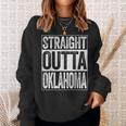 Straight Outta Oklahoma Ok State Gift Men Women Sweatshirt Graphic Print Unisex Gifts for Her