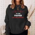 Team Foster Lifetime Member Blood Completely Family Men Women Sweatshirt Graphic Print Unisex Gifts for Her