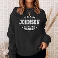 Team Johnson Lifetime Member - Proud Family Name Surname Men Women Sweatshirt Graphic Print Unisex Gifts for Her