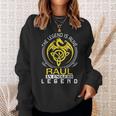 The Legend Is Alive Raul Family Name Sweatshirt Gifts for Her