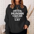 This Is My Human Costume Christmas Cat Pajama Men Women Sweatshirt Graphic Print Unisex Gifts for Her