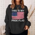 This Is My Pride Flag Sweatshirt Gifts for Her