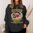 Trucker Any Woman Can Be A Mother But It Takes A Badass Mom Sweatshirt Gifts for Her