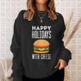 Ugly Christmas Sweater Burger Happy Holidays With Cheese V7 Sweatshirt Gifts for Her