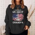 Us Na Vy Proud Grandpa - Proud Us Na Vy Grandpa Veteran Day Sweatshirt Gifts for Her