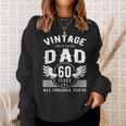 Vintage Geburtstag Papa Sweatshirt, 60 Jahre Alle Originalteile Geschenke für Sie
