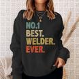 Vintage Mens Best Welder Dad Ever Fathers Day Funny Gifts Sweatshirt Gifts for Her