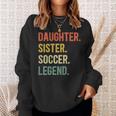 Vintage Tochter Schwester Fußball Legende Retro Fußball Sweatshirt Geschenke für Sie