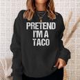 Vorgeben Ich Bin Ein Taco Lustig Faul Halloween-Kostüm Sweatshirt Geschenke für Sie