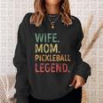 Wife Mom Pickleball Legend Cute Gift Sweatshirt Gifts for Her
