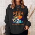 Work Can Wait But The Fish Wont - For Fishing Enthusiasts Sweatshirt Gifts for Her