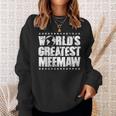 Worlds Greatest MeemawBest Ever Award Gift Sweatshirt Gifts for Her