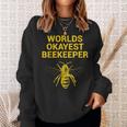 Worlds Okayest Beekeeper Beekeeping Dad Gift Sweatshirt Gifts for Her
