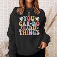 You Can Do Hard Things Mental Health Matters Awareness Sweatshirt Gifts for Her