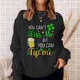 You Cant Kiss Me But You Can Tip Me St Patricks Day Sweatshirt Gifts for Her