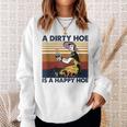A Dirty Hoe Is A Happy Hoe Vintage Retro Funny Garden Lover Sweatshirt Gifts for Her