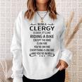Being A Clergy Like Riding A Bike Sweatshirt Gifts for Her