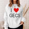I Love Gecs Sweatshirt Gifts for Her