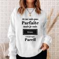 Je Ne Suis Pas Parfaite Brune Damen-Sweatshirt, Lustiges Französisches Schrift Geschenke für Sie