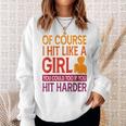 Of Course I Hit Like A Girl Boxing Kickboxer Gym Boxer Sweatshirt Gifts for Her