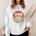 The Man The Myth The Legend Dad Retro Sweatshirt Gifts for Her