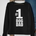 1 Dog Dad Funny Dog Lover Gift Best Dog Dad Gift For Mens Sweatshirt Gifts for Old Women