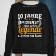 10 Jahre Im Dienst Legende Auf Dem Gelände Dienstjubiläum Sweatshirt Geschenke für alte Frauen