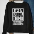 A Dodge Thing You Wouldnt Understand First Name Nickname Sweatshirt Gifts for Old Women