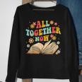 All Together Now Summer Reading Program 2023 Book Groovy Sweatshirt Gifts for Old Women