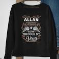 Allan Name - Allan Blood Runs Through My V Sweatshirt Gifts for Old Women