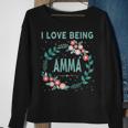 Amma I Love Being Amma Gift For Grandmother Sweatshirt Gifts for Old Women