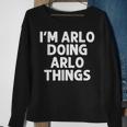 Arlo Gift Doing Name Things Funny Personalized Joke Men Sweatshirt Gifts for Old Women