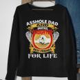 Asshole Dad And Smartass Daughter Best Friend For Life Sweatshirt Gifts for Old Women