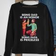 Being Dad Is An Honor Being Papa Is Priceless Father’S Day Sweatshirt Gifts for Old Women