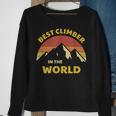 Best Climber In The World Mountaineer Mountain Climbing Sweatshirt Gifts for Old Women