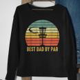 Best Dad By Par Funny Disc Golf Gift For Men Fathers Day Sweatshirt Gifts for Old Women