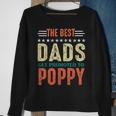 Best Dads Get Promoted To Poppy New Dad 2020 Sweatshirt Gifts for Old Women