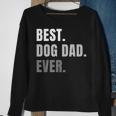 Best Dog Dad Ever Cute Funny For Men Present And Gift Sweatshirt Gifts for Old Women