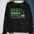 Best Grandpa By Par Golf Lover Fathers Day Funny Dad Gift For Mens Sweatshirt Gifts for Old Women